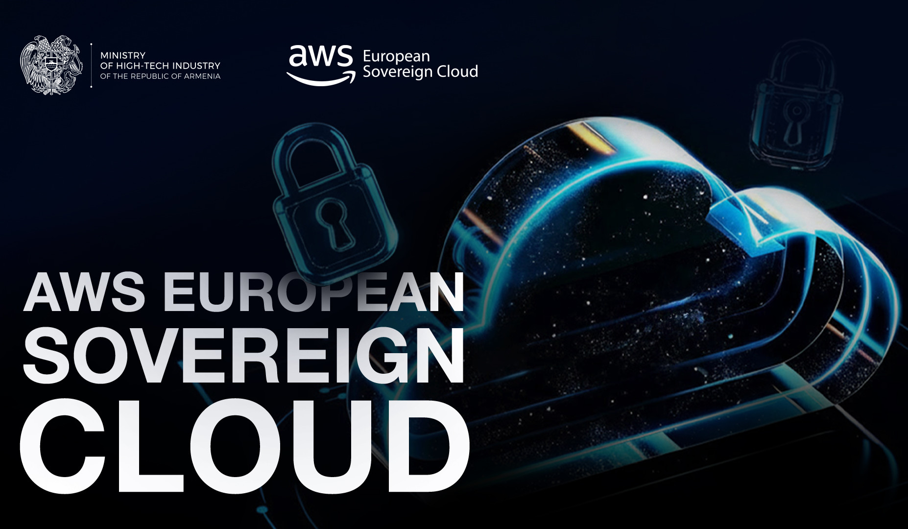 ԲՏԱ նախարարը կարևորել է AWS-ի եվրոպական «սուվերեն ամպ»-ի գործարկումը՝ որպես տվյալների անվտանգության և նորարարության համադրությու